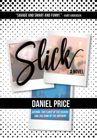 Slick (Kindle Edition)