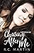 Chasing After Me (Made for Love #5)