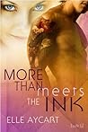 More than Meets the Ink by Elle Aycart