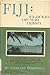 Fiji: Islands of the Dawn