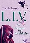L.I.V. - En histo...