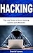 Hacking: Tips and Tricks to...