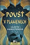 Poušť v plamenech by Alwyn Hamilton