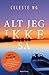 Alt jeg ikke sa by Celeste Ng