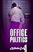 Office Politics (Intimate Series Book 2)