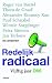 Redelijk radicaal: Vijftig ...