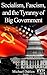 Socialism, Fascism, and the...