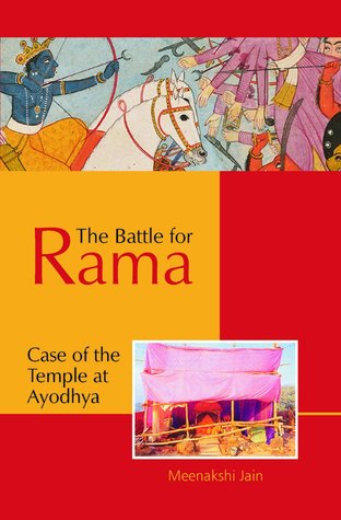 The Battle for Rama: Case of the Temple at Ayodhya (Hardcover)