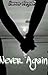 Never Again