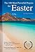 Prayer | The 100 Most Powerful Prayers for Easter — Including 2 Bonus Books to Pray for God & Jesus — Also Included Conscious Visualization