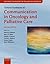 Oxford Textbook of Communication in Oncology and Palliative Care by David W. Kissane AC