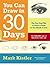 You Can Draw in 30 Days by Mark Kistler