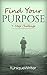 Find Your Purpose: 7-Step Challenge