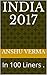 INDIA 2017: In 100 Liners . (Facts Book 1)