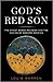 God's Red Son by Louis S. Warren