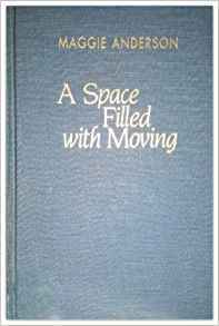 A Space Filled with Moving (Pitt Poetry Series)