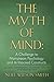 THE MYTH OF MIND by Noel Wilson Smith