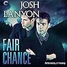 Fair Chance by Josh Lanyon