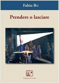 Prendere o lasciare (Paperback)