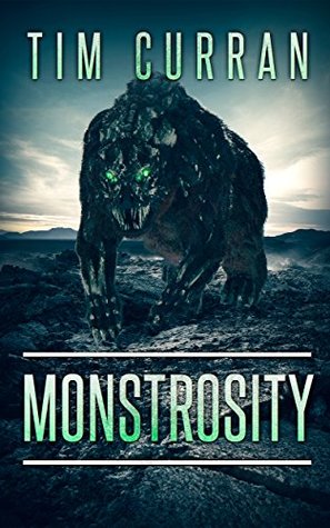 Monstrosity (Kindle Edition)