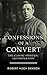 Confessions of a Convert