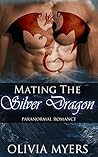 Mating the Silver Dragon