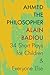 Ahmed the Philosopher by Alain Badiou