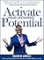 Activate Your Untapped Potential