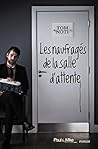Les naufragés de la salle d'attente