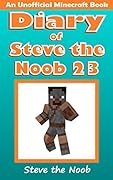 Diary of Steve the Noob 23 (An Unofficial Minecraft Book) (Diary of Steve the Noob Collection)