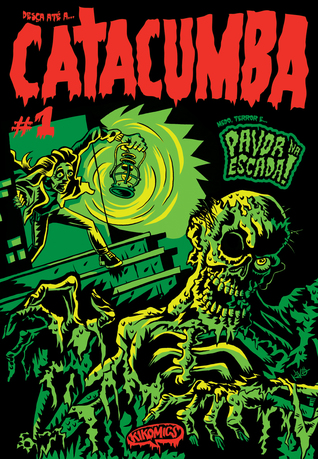 Catacumba: Pavor na Escada (Catacumba, #1)