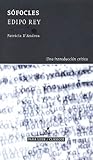 Sófocles. Edipo rey. Una introducción crítica
