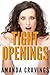 Tight Openings: A First Time Story