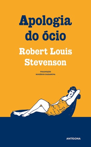 Apologia do Ócio e A Conversa e os Conversadores (Paperback)