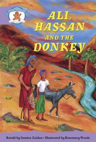 Ali, Hassan and the Donkey (Storyworlds: Once Upon a Time World Stories Stage 8)