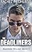 The Deadliners (Reapers #1)