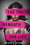 The Truth Beneath the Lies