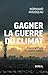 Gagner la guerre du climat: Douze mythes à déboulonner (French Edition)
