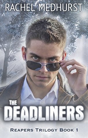 The Deadliners (Reapers #1)