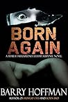 Born Again: A Renee LeShay/Shara Farris Suspense Novel