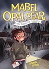 Mabel Opal Pear and the Rules For Spying by Amanda Hosch