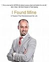 I Found Mine: A p...