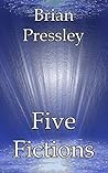 Five Fictions