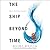 The Ship Beyond Time (The Girl From Everywhere, #2)