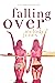 Falling Over (Falling Duet,...