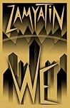 We by Yevgeny Zamyatin