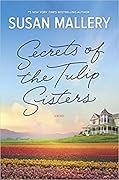 Secrets of the Tulip Sisters