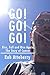 GO! GO! GO!: Rise, Fall & Rise Again