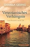 Venezianisches Verhängnis by Daniela Gesing