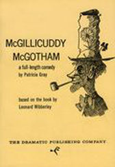 McGillicuddy McGotham: A Three-Act Play